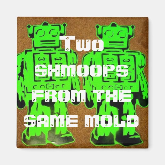 Zelfde mal magneet (Voorkant)