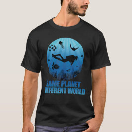 Zelfde planeet Verschillende World Scuba Diver T-shirt