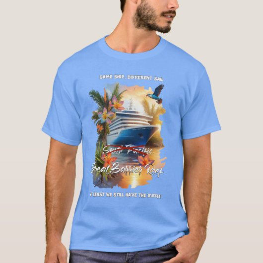Zelfde schip, andere bestemming cruise T-shirt (Voorkant)