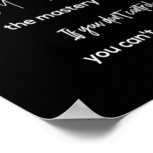 zelfdiscipline begint met het meesterschap van je  poster (Hoek)