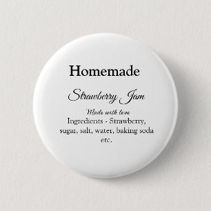 Zelfgemaakte aardbeienjam gemaakt met liefde en te ronde button 5,7 cm