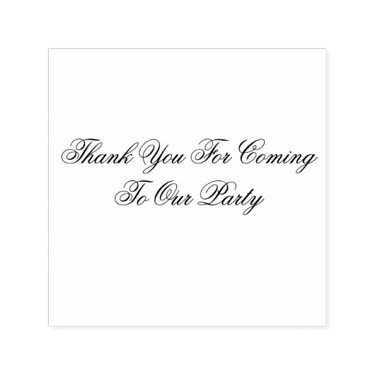 Zelfinkt: Dank u voor het komen aan onze partijzeg Zelfinktende Stempel (Design)