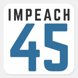 Zelfklever - Impeach 45 Vierkante Sticker