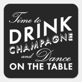 Zelfklever - tijd om Champagne te Drinken Vierkante Sticker