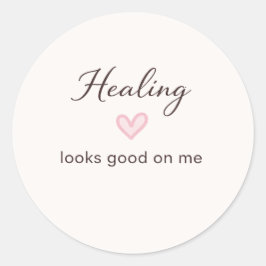 Zelfliefde citaat Genezing staat goed op mij Minim Ronde Sticker
