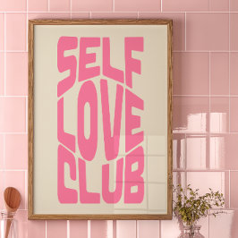Zelfliefde Club Decor Print | Trendy kunst aan de 