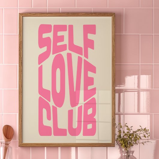 Zelfliefde Club Decor Print | Trendy kunst aan de 