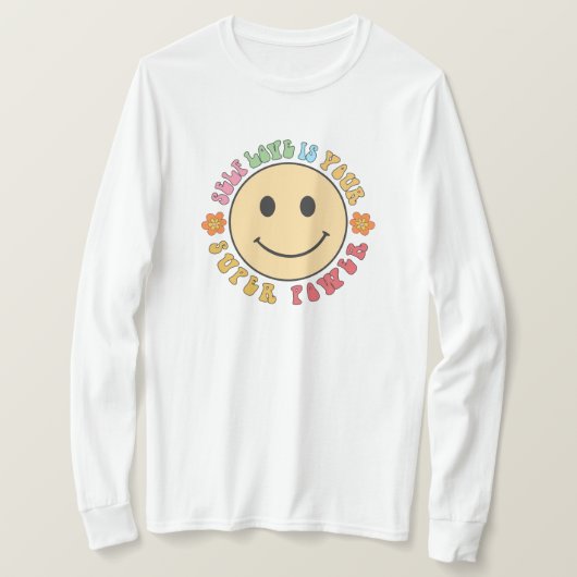 Zelfliefde is je superkracht t-shirt (Design voorkant)