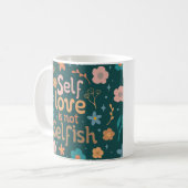 Zelfliefde is niet egoïstisch koffiemok (Voorkant links)
