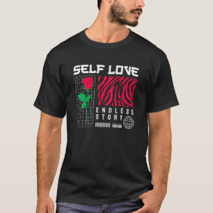 Zelfliefde - Sad Aesthetic Edgy Streetkleding T-shirt