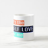 Zelfliefde voor mij koffiemok (Center)