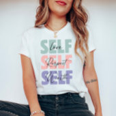 Zelfliefde Zelfrespect Zelfwaarde typografie T-shirt