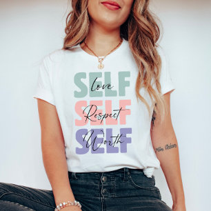 Zelfliefde Zelfrespect Zelfwaarde typografie T-shirt