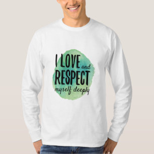 zelfliefdesbevestigingen voor zelfverzorging t-shirt