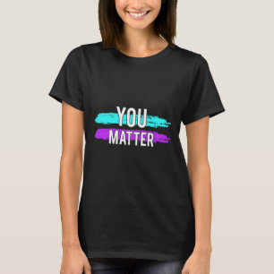 Zelfmoord Bewustzijn Je Probleem Ontwerp Cadeau Vo T-shirt
