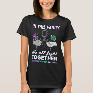 Zelfmoordbewustzijn in deze familie vechten we all t-shirt