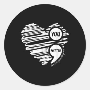 Zelfmoordbewustzijn: je laat je verhaal niet eindi ronde sticker