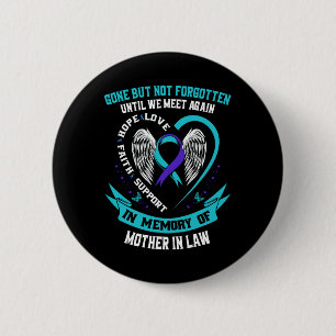 Zelfmoordbewustzijn Shirt moeder in de wet verdwen Ronde Button 5,7 Cm
