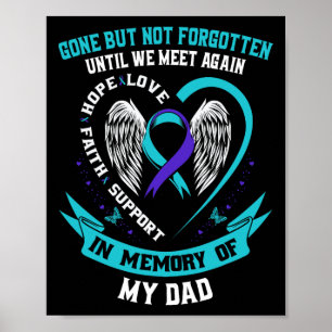 Zelfmoordbewustzijn Shirt vader verdwenen maar nie Poster
