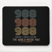 Zelfmoordpreventie De wereld heeft je nodig Muismat (Voorkant)
