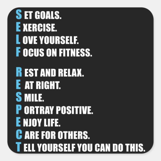 ZELFRESPECT - MOTIVATIE VIERKANTE STICKER (Voorkant)