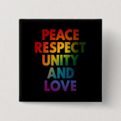 Zelfrespect Vrede Respect Eenheid En Liefde Vierkante Button 5,1 Cm (Voorkant)