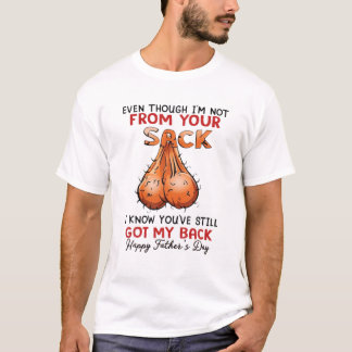 Zelfs al ben ik niet van je zak t-shirt