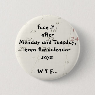 Zelfs de agenda zegt: ronde button 5,7 cm