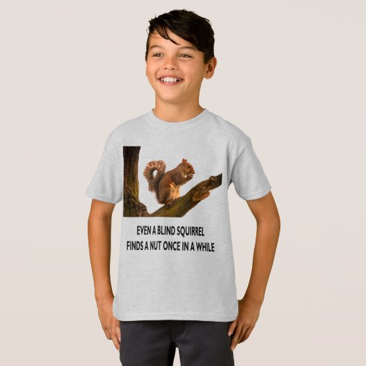 Zelfs de Blinde eekhoorn vindt een Nut Kind van de T-shirt (Voorkant volledig)