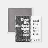 Zelfs de donkerste nacht eindigt magneet (Voorkant / Achterkant)