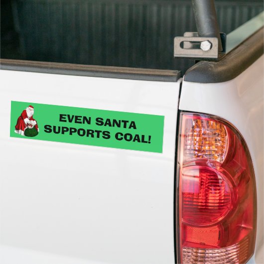 Zelfs de Kerstman steunt steenkool! Bumpersticker (Op Truck)