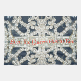 Zelfs de koningin moet een handdoek eten