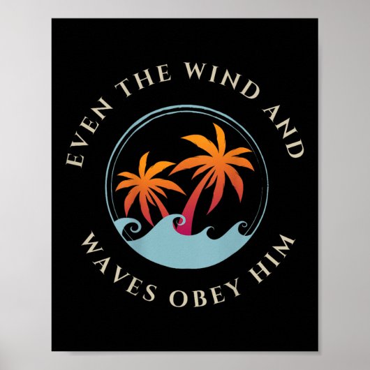Zelfs de wind en de golven gehoorzamen Hem aan het Poster (Voorkant)