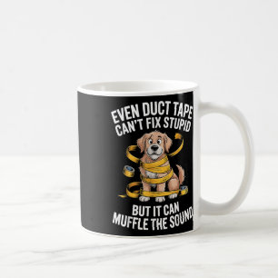 Zelfs ducttape kan dom repareren, maar het kan het koffiemok
