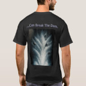 Zelfs een druppel t-shirt (Achterkant)