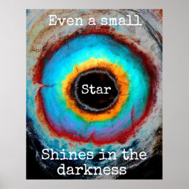 Zelfs een kleine ster in de duisternis poster