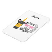 Zelfs eenhoorns hebben een koffiefeestje nodig magneet (Linkerzijde)