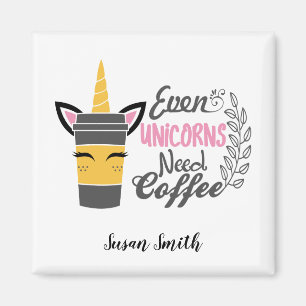 Zelfs eenhoorns hebben een koffiefeestje nodig magneet