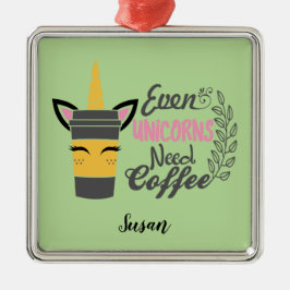 Zelfs eenhoorns hebben een koffiefeestje nodig metalen ornament