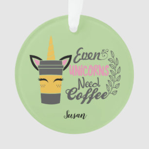 Zelfs eenhoorns hebben een koffiefeestje nodig ornament