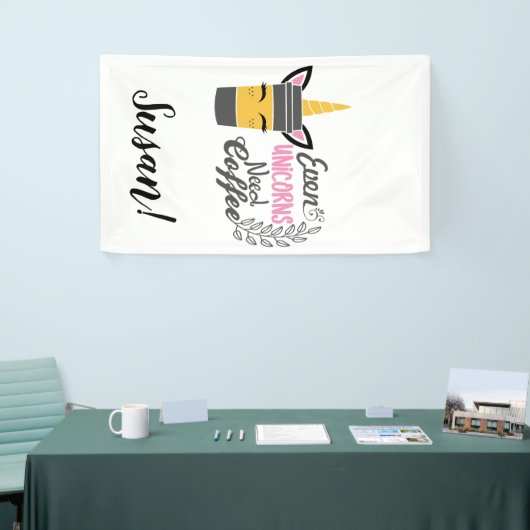 Zelfs eenhoorns hebben een koffiefeestje nodig spandoek (Beurs)