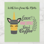 Zelfs eenhoorns hebben een koffiefeestje nodig wijn etiket (Enkel label)
