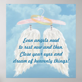 Zelfs engelen moeten nu en dan rusten. poster