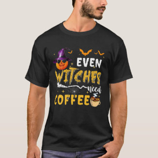 Zelfs heksen hebben Coffee Spooky Pumpkin Witch Ha T-shirt