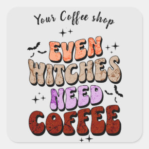 Zelfs heksen hebben koffie nodig Cafe Halloweens Vierkante Sticker