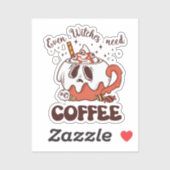 Zelfs heksen hebben koffie nodig sticker (Vel)