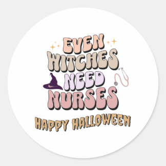 Zelfs heksen hebben verpleegsters nodig ronde sticker