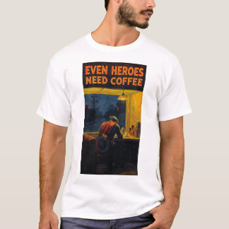 Zelfs Helden Hebben Koffie Nodig Historische Kunst T-shirt