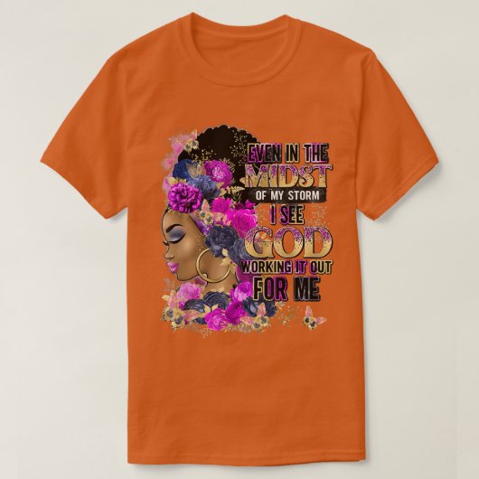 Zelfs in het midden van mijn Storm zie ik God T-shirt (Design voorkant)