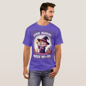 Zelfs magie heeft wifi nodig t-shirt (Voorkant volledig)
